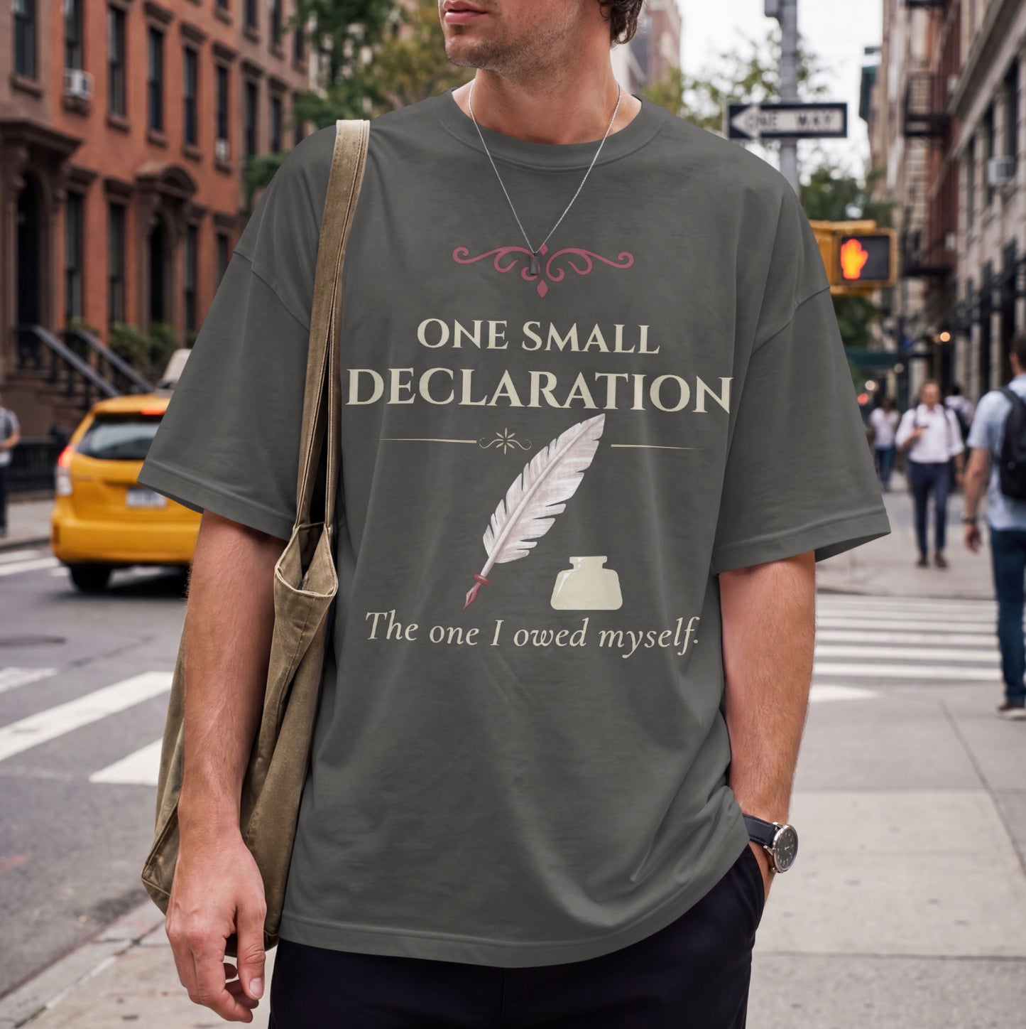 One Small Declaration T-Shirt | Inspirational Self-Worth Graphic Tee
