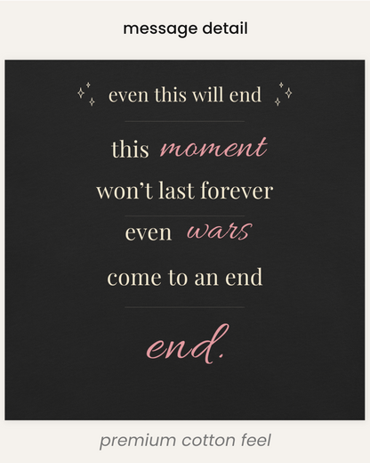 Even This Will End