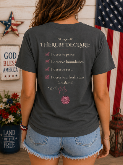 One Small Declaration T-Shirt | Inspirational Self-Worth Graphic Tee