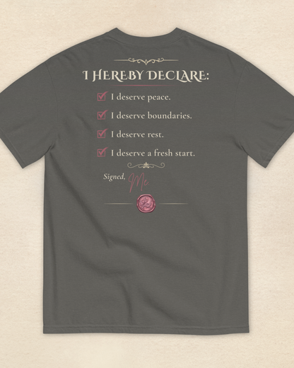 One Small Declaration T-Shirt | Inspirational Self-Worth Graphic Tee