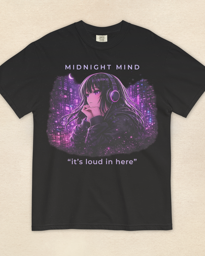 Midnight Mind | It’s Loud in Here T-Shirt